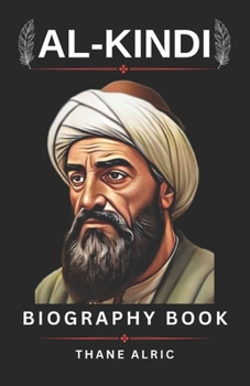 Paperback Al-Kindi Biography Book: BEYOND BOUNDARIES: The First Philosopher who Opened Islam's Door to Ancient Wisdom Book