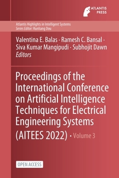 Paperback Proceedings of the International Conference on Artificial Intelligence Techniques for Electrical Engineering Systems (Aitees 2022) Book