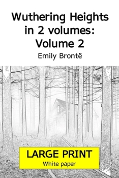 Wuthering Heights in 2 volumes: Volume 2