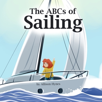 Paperback The ABCs of Sailing Book
