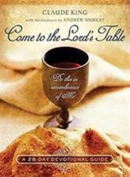 Paperback Come to the Lord's Table Book