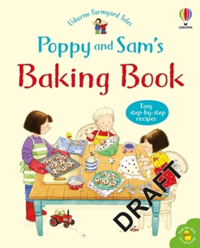 Hardcover Poppy and Sam's Baking Book (Farmyard Tales Poppy and Sam) Book