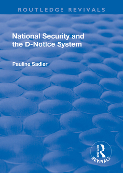 Paperback National Security and the D-Notice System Book