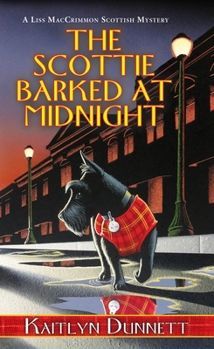 The Scottie Barked At Midnight - Book #9 of the Liss MacCrimmon Mysteries