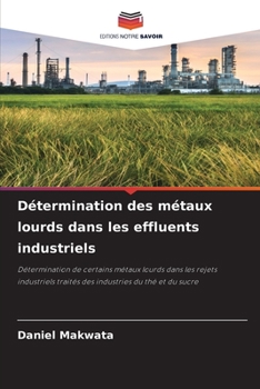 Paperback Détermination des métaux lourds dans les effluents industriels [French] Book