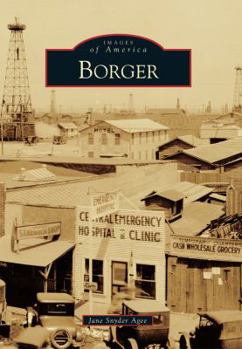 Borger - Book  of the Images of America: Texas