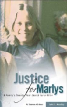 Hardcover Justice for Marlys: A Family's Twenty Year Search for a Killer Book