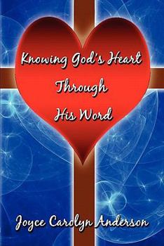 Knowing God's Heart Through His Word