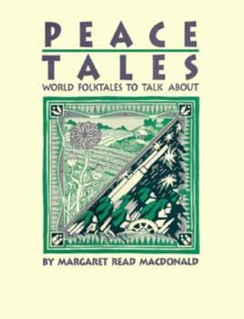 Hardcover Peace Tales: World Folktales to Talk About Book