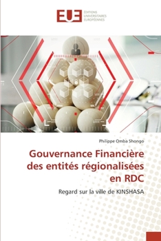 Paperback Gouvernance Financière des entités régionalisées en RDC [French] Book