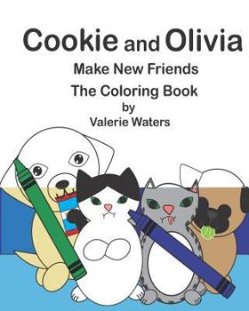 Paperback Cookie and Olivia Make New Friends the Coloring Book