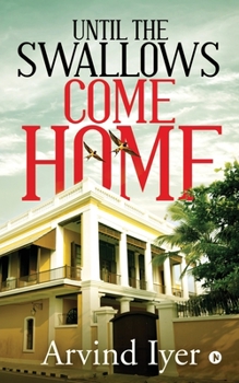 Paperback Until the Swallows Come Home Book