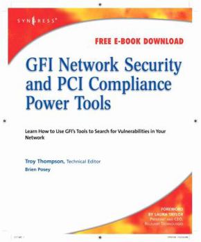 Paperback Gfi Network Security and PCI Compliance Power Tools Book