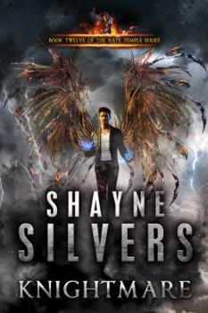 Knightmare : Nate Temple Series Book 12 - Book #12 of the Nate Temple Series