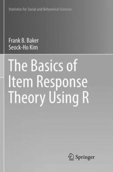 Paperback The Basics of Item Response Theory Using R Book