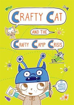 Hardcover Crafty Cat and the Crafty Camp Crisis Book
