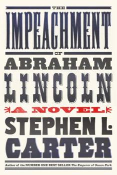 Hardcover The Impeachment of Abraham Lincoln Book