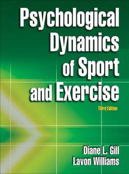 Hardcover Psychological Dynamics of Sport and Exercise - 3rd Edition Book