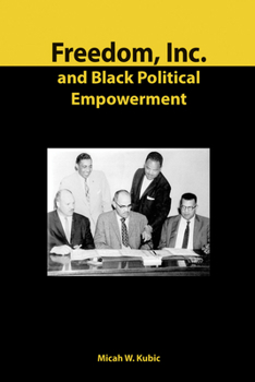 Hardcover Freedom, Inc. and Black Political Empowerment Book