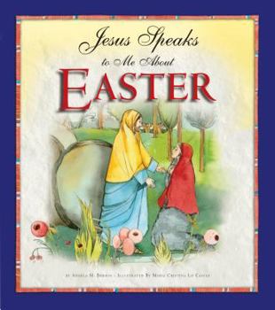 Hardcover Jesus Speaks to Me about Easter Book
