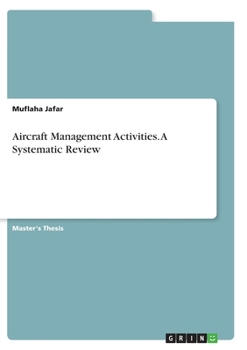 Aircraft Management Activities. A Systematic Review