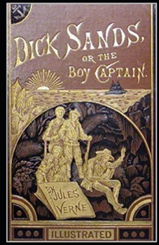 Paperback Dick Sands, the Boy Captain illustrated Book