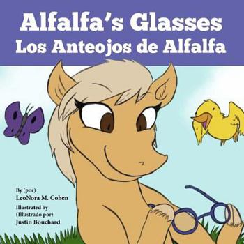 Paperback Alfalfa's Glasses: Los Anteojos de Alfalfa [Large Print] Book