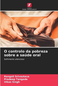 Paperback O controlo da pobreza sobre a saúde oral [Portuguese] Book