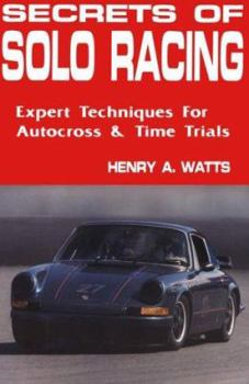 Paperback Secrets of Solo Racing: Expert Techniques for Autocross and Time Trials Book