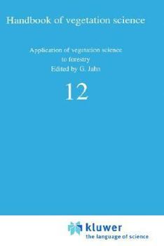 Application of Vegetation Science to Forestry (Handbook of Vegetation Science)