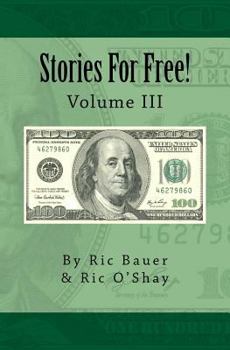 Paperback Stories For Free!: Volume III Book