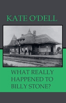 Paperback What Really Happened to Billy Stone? Book
