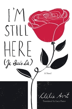 Hardcover I'm Still Here (Je Suis Là) Book