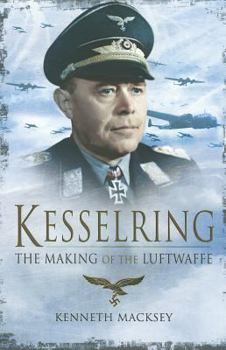 Paperback Kesselring: The Making of the Luftwaffe Book