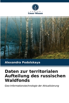 Paperback Daten zur territorialen Aufteilung des russischen Waldfonds [German] Book