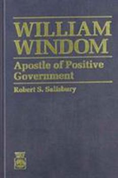 Hardcover William Windom: Apostle of Positive Government Book