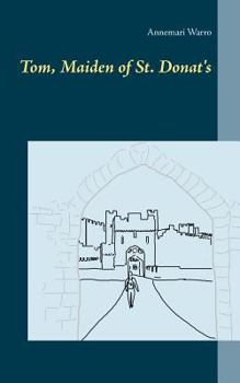 Paperback Tom, Maiden of St. Donat's Book