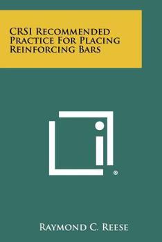 Paperback CRSI Recommended Practice For Placing Reinforcing Bars Book