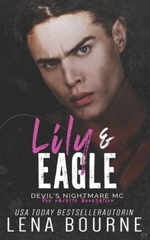 Paperback Lily & Eagle (Devil's Nightmare MC Die nächste Generation Serie, Band 1) [German] Book