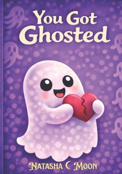 Paperback You Got Ghosted Book
