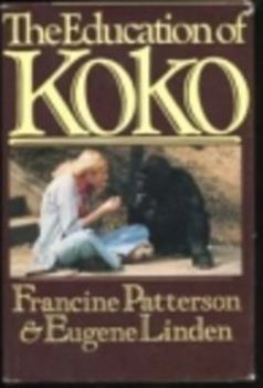 Hardcover The Education of Koko Book