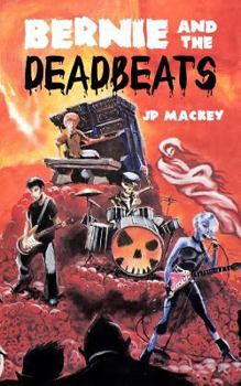 Paperback Bernie and The Deadbeats Book