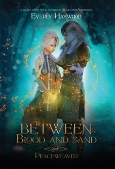 Peaceweaver - Book #1 of the Between Shade and Flame series