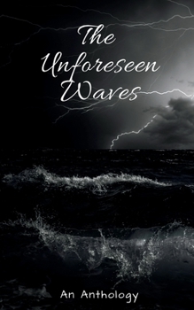 Paperback The Unforeseen Waves Book