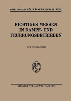 Paperback Richtiges Messen in Dampf- Und Feuerungsbetrieben [German] Book