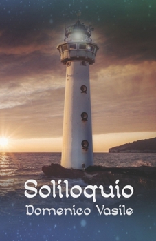 Paperback Soliloquio: Raccolta Poetica e di racconti [Italian] Book