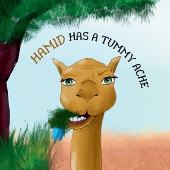 Paperback Hamid has a tummy ache: A Story About Plastic Pollution and the Importance of Recycling Book