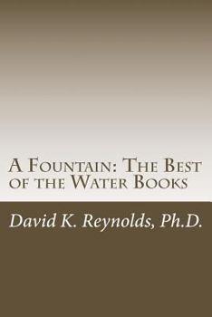 Paperback A Fountain: The Best of the Water Books Book