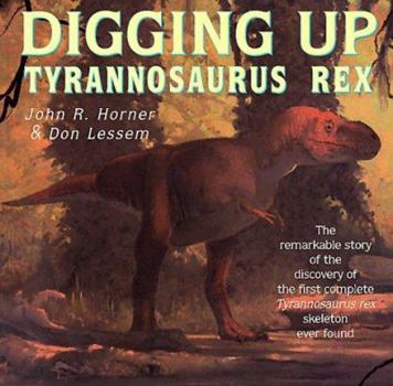 Hardcover Digging Up Tyrannosaurus Rex Book