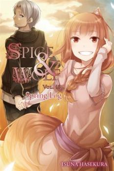 Paperback Spice and Wolf, Volume 18: Spring Log Book